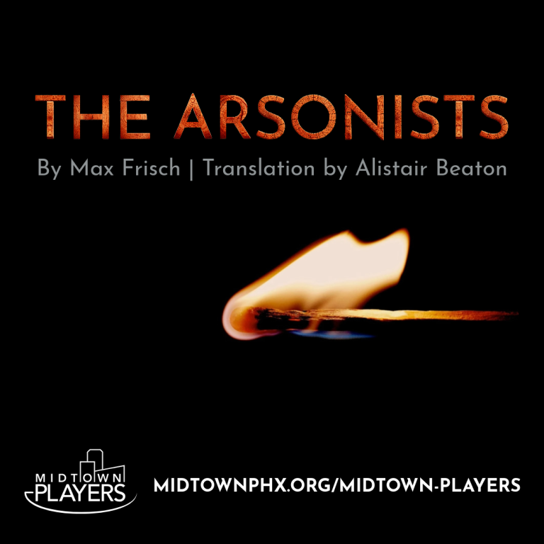 Play—THE ARSONISTS, by Max Frisch | Translation by Alistar Beaton