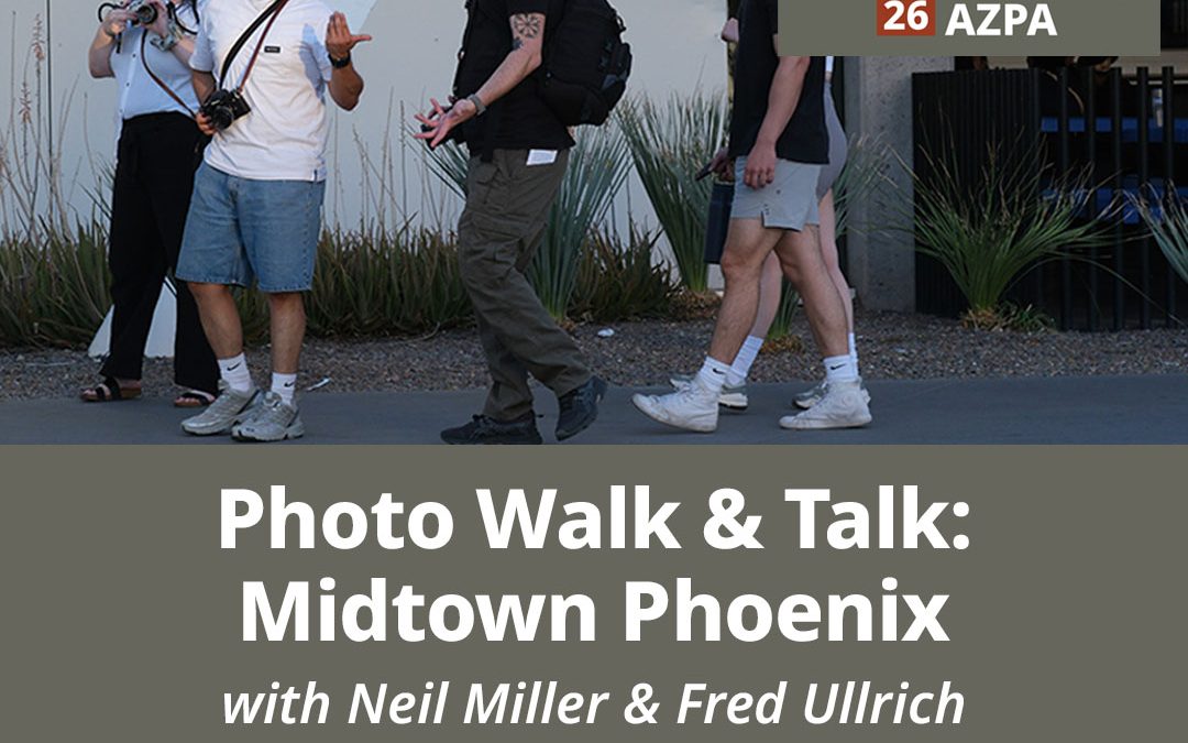 Photo Walk & Talk: Midtown Phoenix