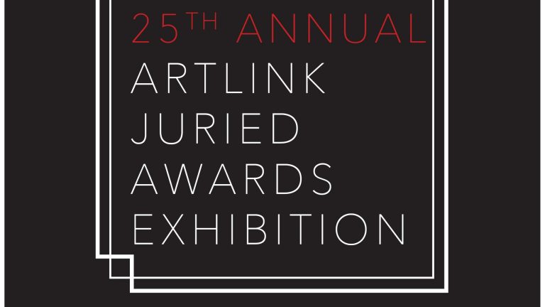 25th Artlink Juried Awards Exhibition